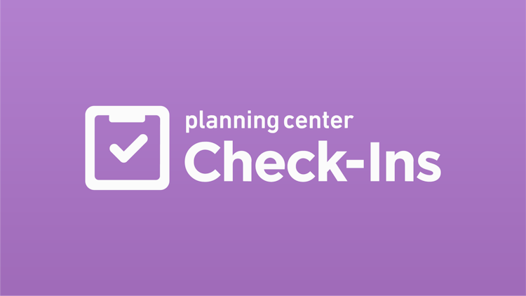Planning Center Check-Ins Released!