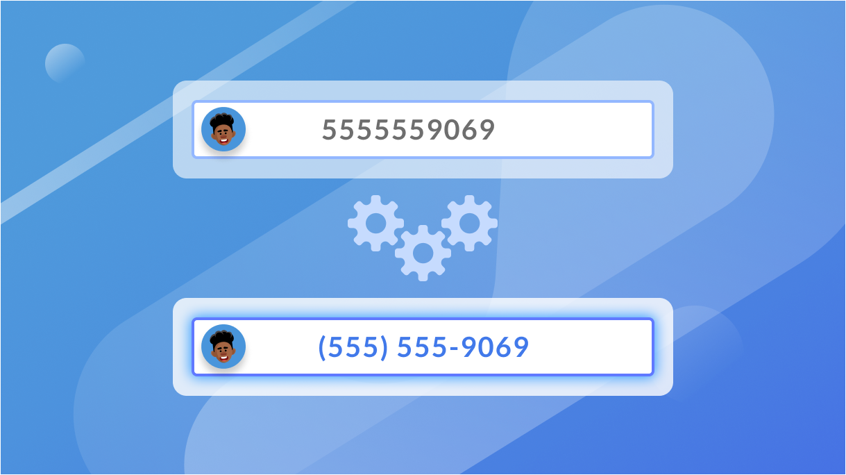 An illustration of two different text boxes of formatted and unformatted phone numbers.