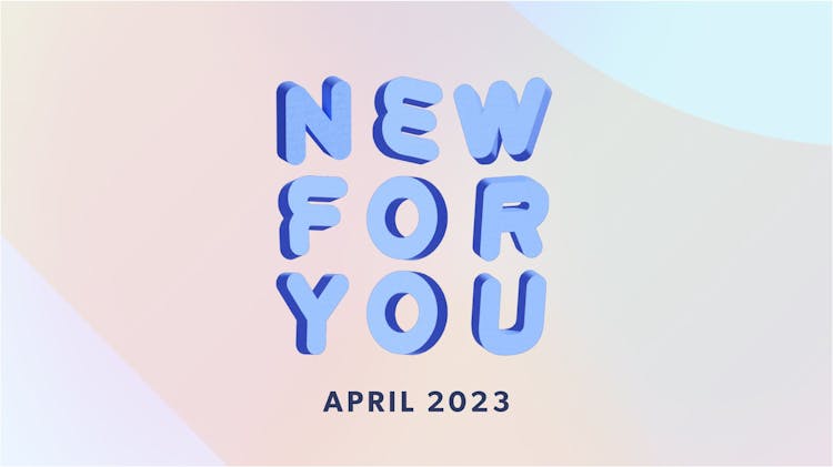 New for You in Planning Center April 2023