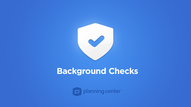 Secure Your Church with Background Checks