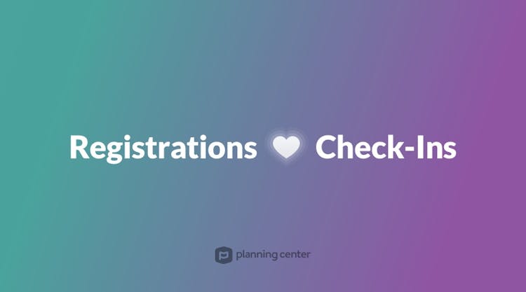 Introducing: Registrations and Check-Ins Integration