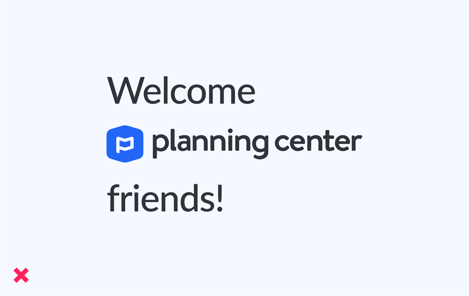 Planning Center Logo in a phrase